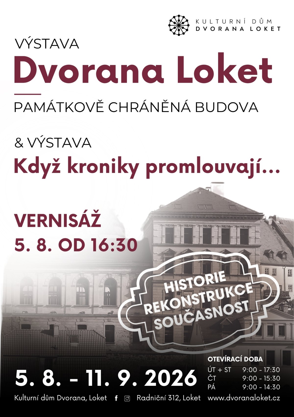 Dvorana Loket - Památkově chráněná budova