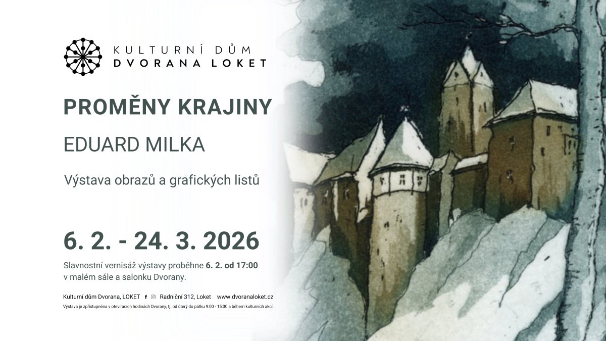 Výstava "Proměny krajiny" - Eduard Milka