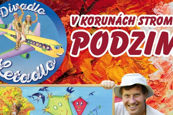 Divadlo Letadlo: V korunách stromů - Podzim