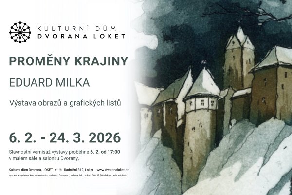 Výstava "Proměny krajiny" - Eduard Milka