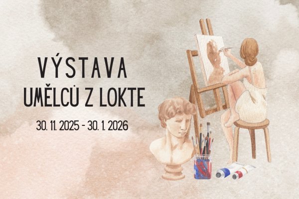 Výstava umělců z Lokte